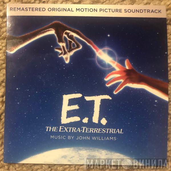  John Williams   - E.T. The Extra-Terrestrial (Remastered Original Motion Picture Soundtrack)