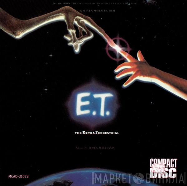  John Williams   - E.T. The Extra-Terrestrial (Music From The Original Motion Picture Soundtrack)