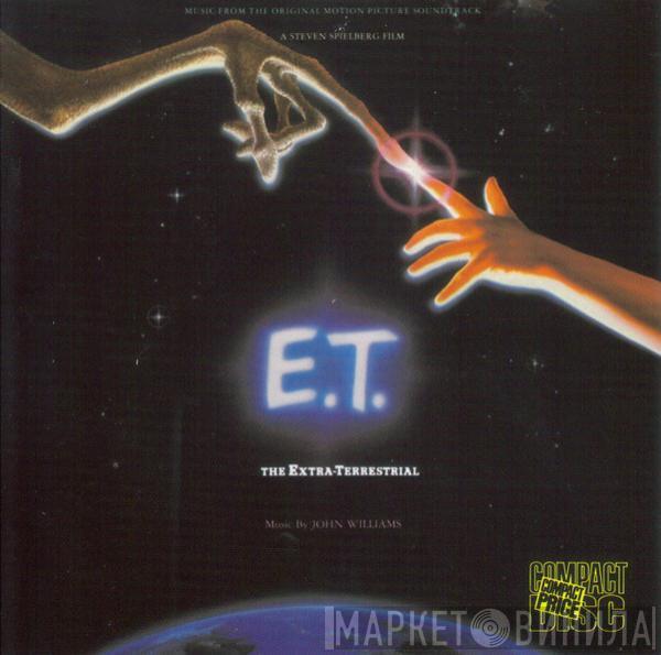  John Williams   - E.T. The Extra-Terrestrial (Music From The Original Motion Picture Soundtrack)