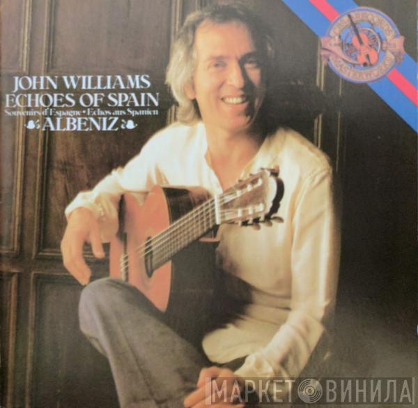  John Williams   - Echoes Of Spain - Albeniz