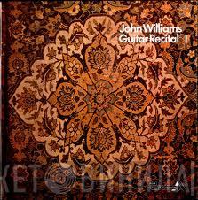 John Williams  - Guitar Recital Volume 1