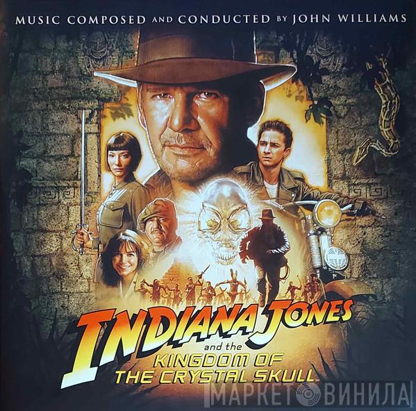 John Williams  - Indiana Jones And The Kingdom Of The Crystal Skull (Original Motion Picture Soundtrack)