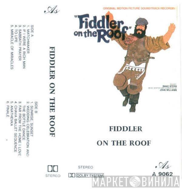 , John Williams   Isaac Stern  - Fiddler On The Roof