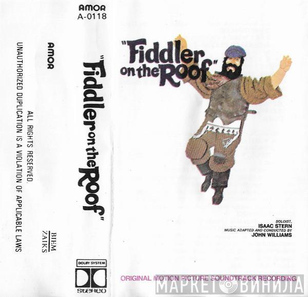 , John Williams   Isaac Stern  - Fiddler On The Roof