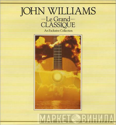 John Williams  - Le Grand Classique