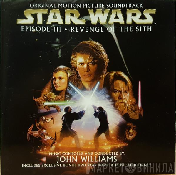  John Williams   - Star Wars Episode III · Revenge Of The Sith (Original Motion Picture Soundtrack)