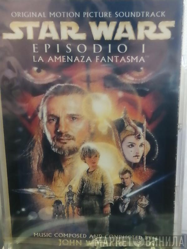  John Williams   - Star Wars - Episodio I: La Amenaza Fantasma (Original Motion Picture Soundtrack)