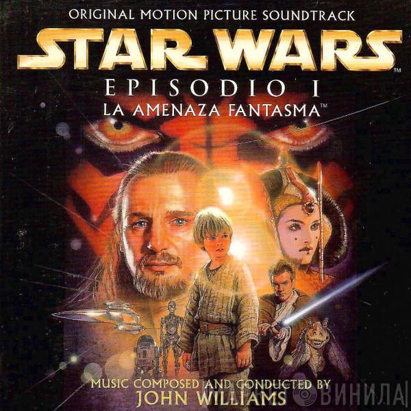  John Williams   - Star Wars - Episodio I: La Amenaza Fantasma (Original Motion Picture Soundtrack)