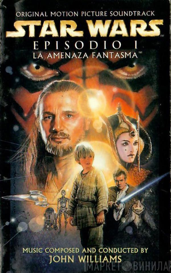  John Williams   - Star Wars - Episodio I: La Amenaza Fantasma (Original Motion Picture Soundtrack)