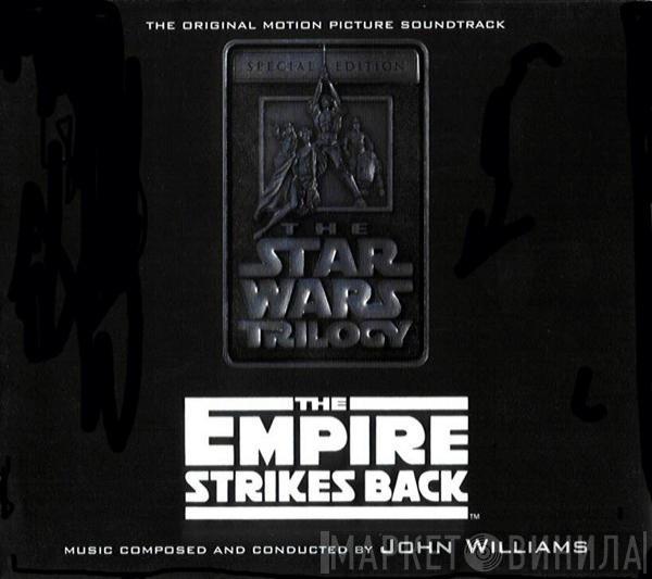 John Williams  - The Empire Strikes Back (The Original Motion Picture Soundtrack)
