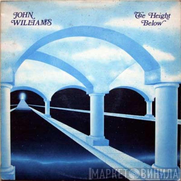 John Williams  - The Height Below