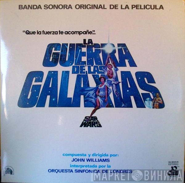 , John Williams   The London Symphony Orchestra  - La Guerra De Las Galaxias (Star Wars) (Banda Sonora Original De La Película)