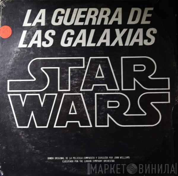 , John Williams   The London Symphony Orchestra  - La Guerra De Las Galaxias