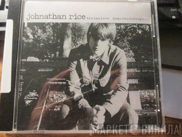  Johnathan Rice  - Tin Can Love Demo Recordings