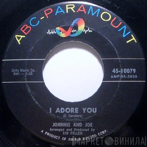 Johnnie & Joe - I Adore You