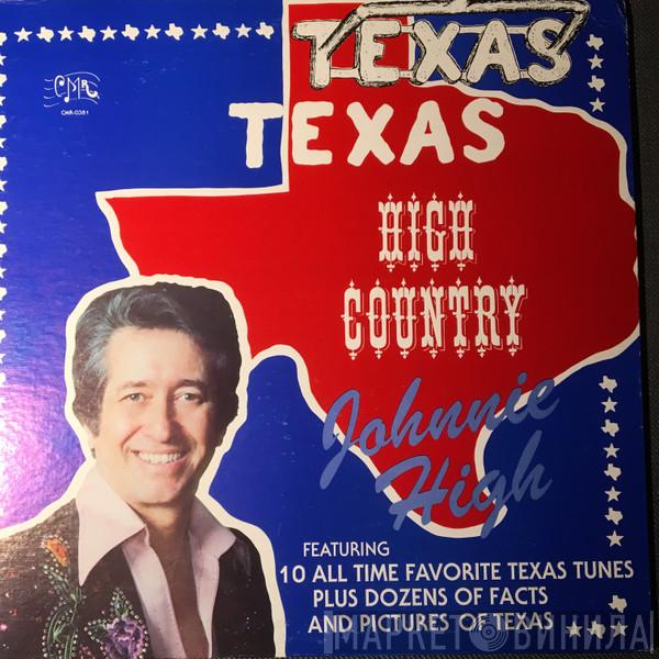Johnnie High - Texas Country High