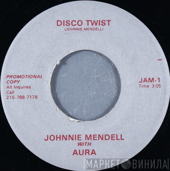 Johnnie Mendell, Aura  - Disco Twist