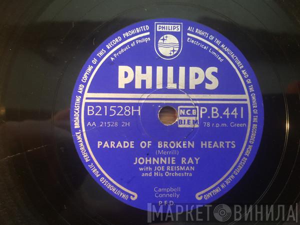 Johnnie Ray, Joe Reisman And His Orchestra - Parade Of Broken Hearts / Paths Of Paradise