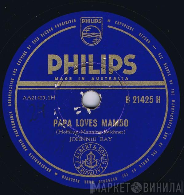 Johnnie Ray  - Papa Loves Mambo / The Only Girl I'll Ever Love