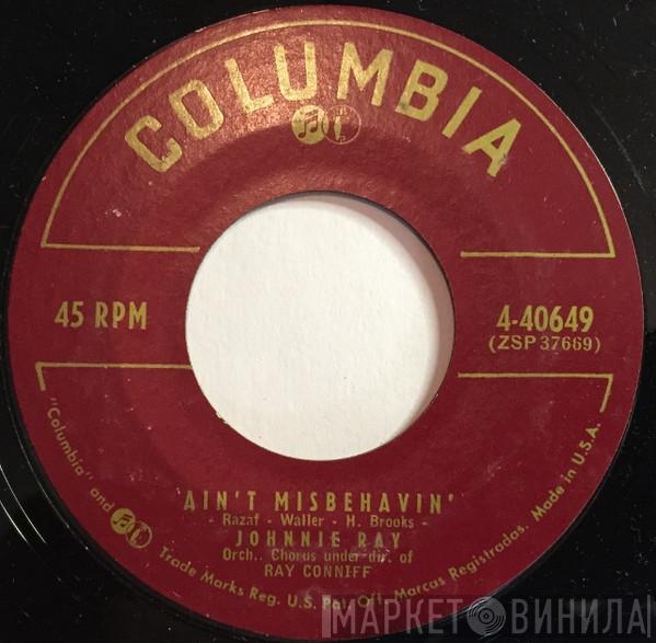  Johnnie Ray  - Ain't Misbehavin'