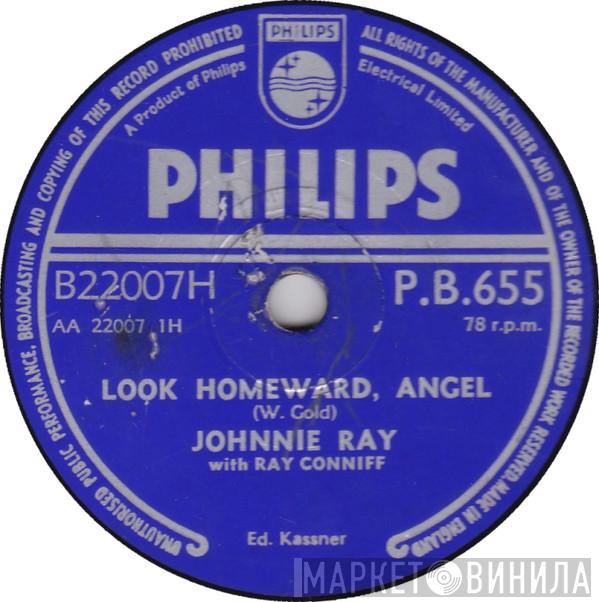 Johnnie Ray - Look Homeward, Angel / You Don't Owe Me A Thing