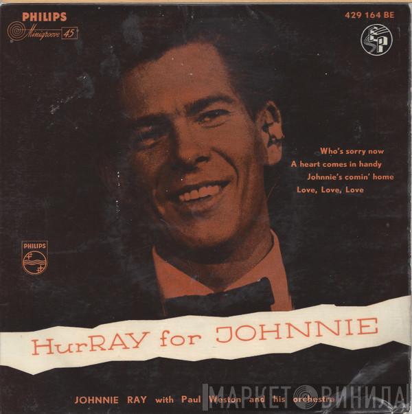 Johnnie Ray, Paul Weston And His Orchestra - Hurray For Johnnie