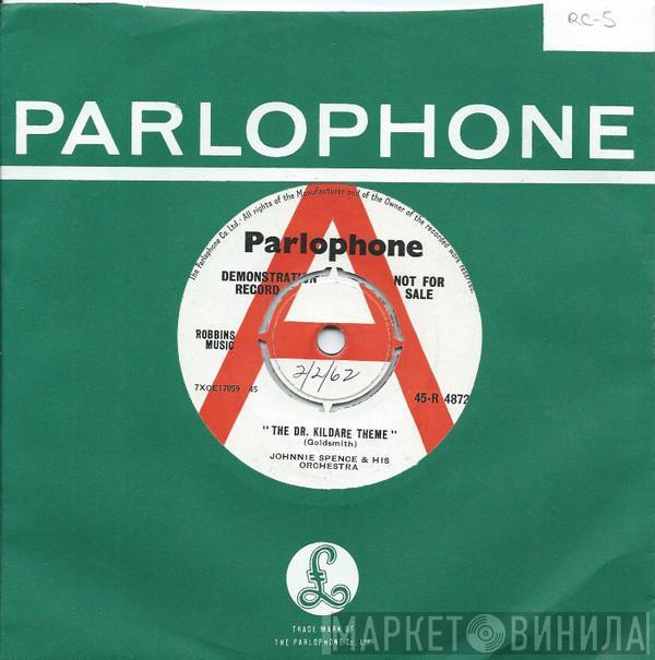  Johnnie Spence And His Orchestra  - The Dr. Kildare Theme