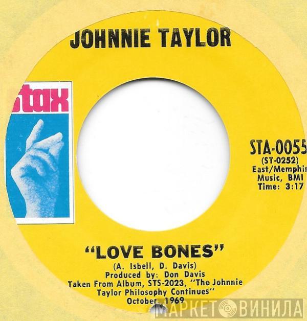 Johnnie Taylor - Love Bones