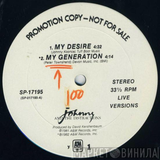 Johnny & The Distractions - My Desire / My Generation