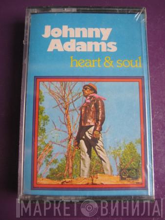  Johnny Adams  - Heart & Soul