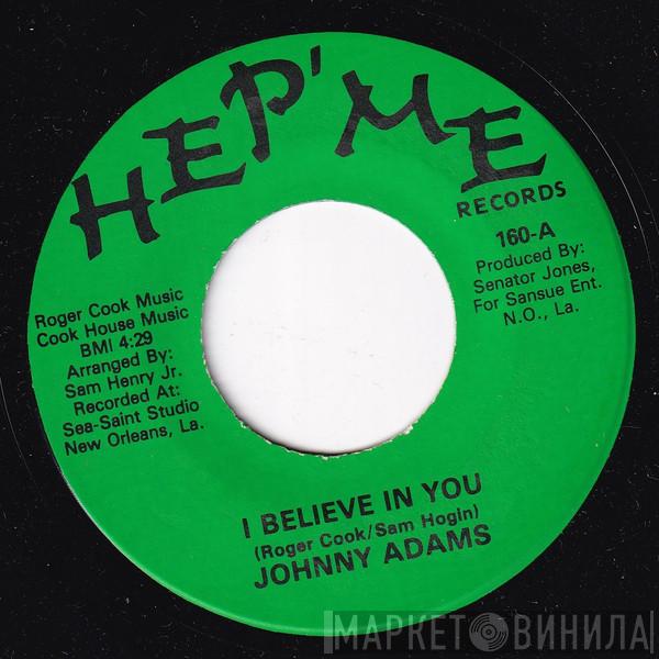  Johnny Adams  - I Believe In You