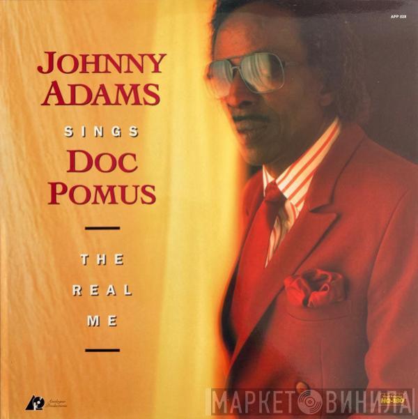  Johnny Adams  - Johnny Adams Sings Doc Pomus: The Real Me