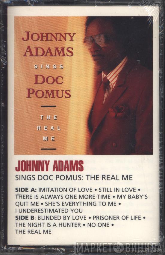  Johnny Adams  - Johnny Adams Sings Doc Pomus: The Real Me