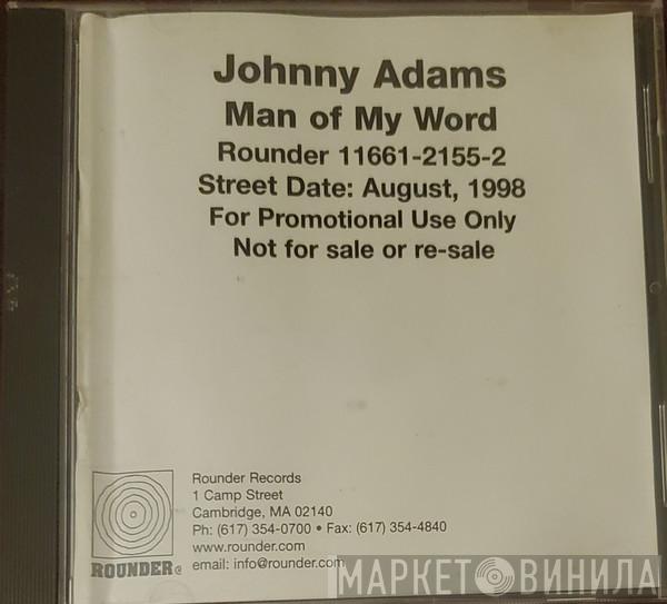  Johnny Adams  - Man Of My Word