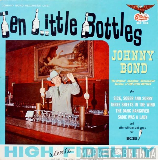 Johnny Bond - Ten Little Bottles