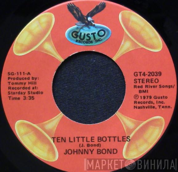 Johnny Bond - Ten Little Bottles