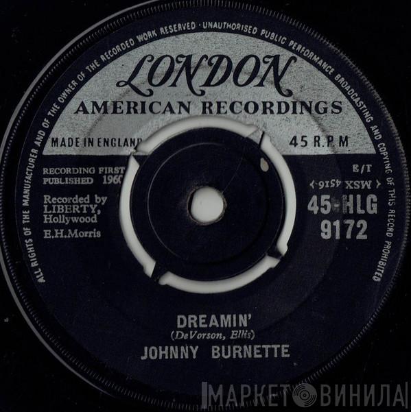  Johnny Burnette  - Dreamin' / Cincinnati Fireball