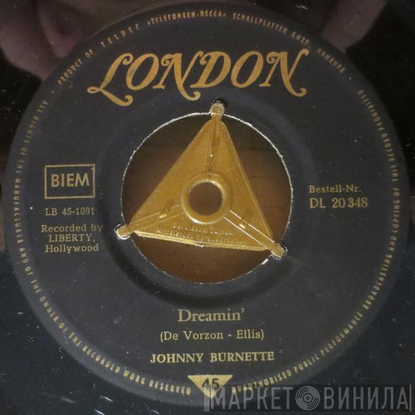  Johnny Burnette  - Dreamin'