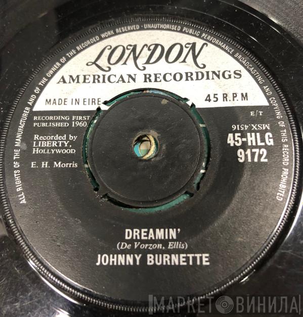  Johnny Burnette  - Dreamin'