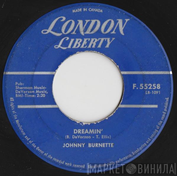  Johnny Burnette  - Dreamin'