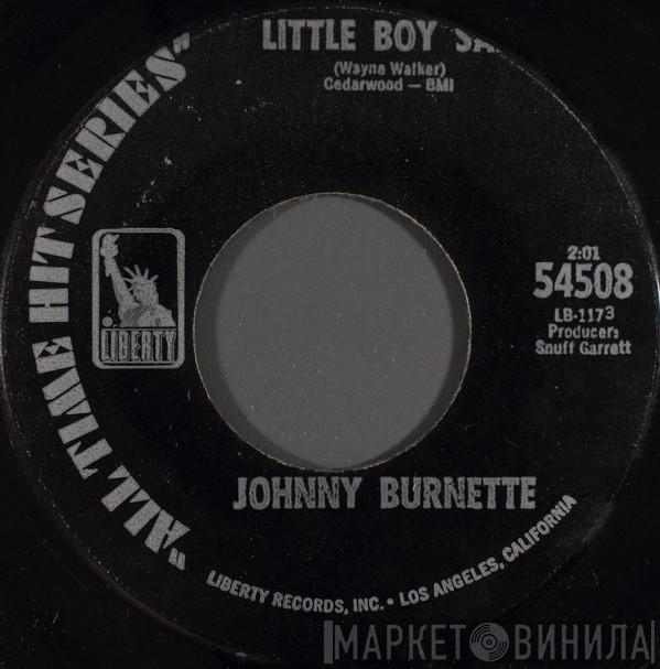  Johnny Burnette  - Little Boy Sad