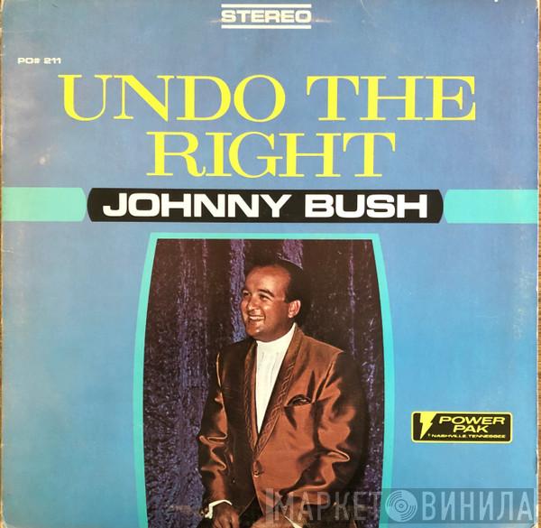 Johnny Bush - Undo The Right