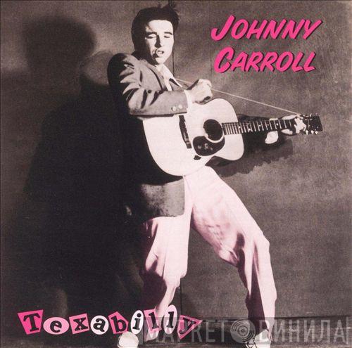 Johnny Carroll - Texabilly