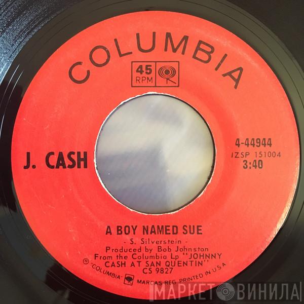  Johnny Cash  - A Boy Named Sue / San Quentin