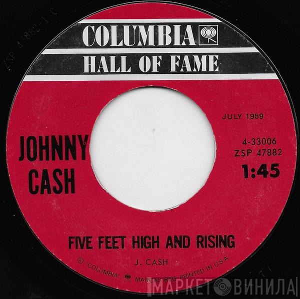  Johnny Cash  - Five Feet High And Rising / Don't Take Your Guns To Town