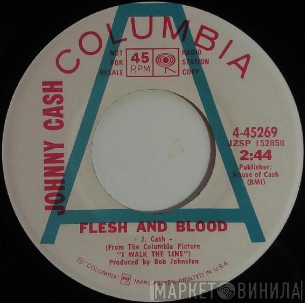  Johnny Cash  - Flesh And Blood / This Side Of The Law