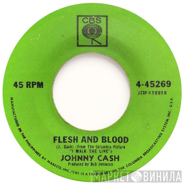  Johnny Cash  - Flesh And Blood / This Side Of The Law