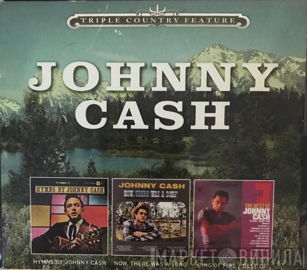  Johnny Cash  - Hymns By Johnny Cash / Now, There Was A Song! / Ring Of Fire / The Best Of Johnny Cash