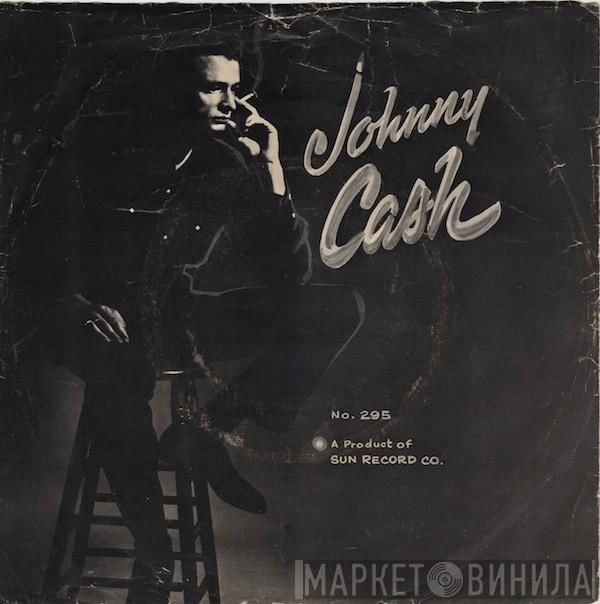  Johnny Cash & The Tennessee Two  - Guess Things Happen That Way