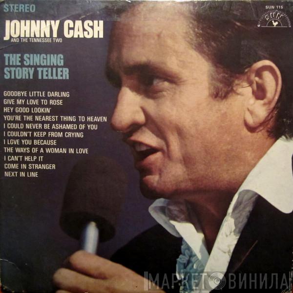 Johnny Cash & The Tennessee Two - The Singing Story Teller